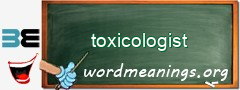 WordMeaning blackboard for toxicologist